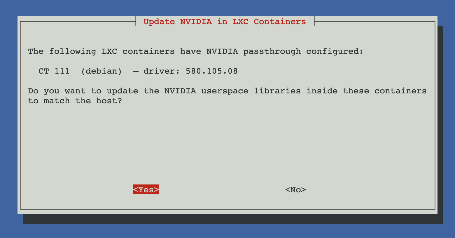 Prompt listing LXCs with NVIDIA passthrough and current driver version, with Yes/No to update them all