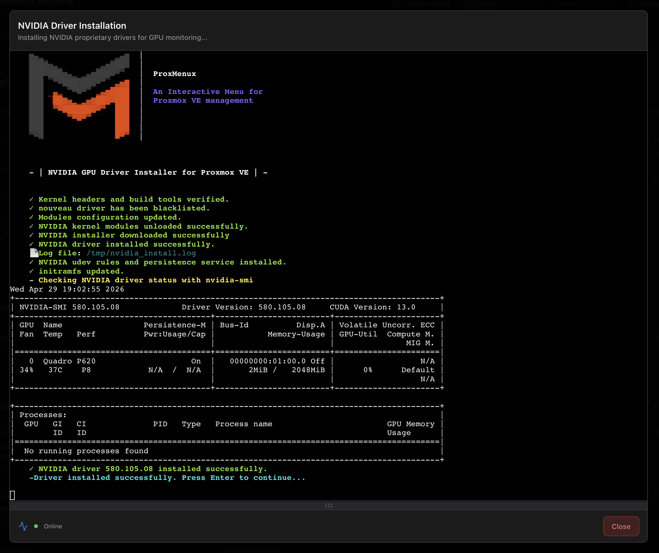 Terminal output showing the NVIDIA driver 580.105.08 installed successfully and nvidia-smi reporting a Quadro P620