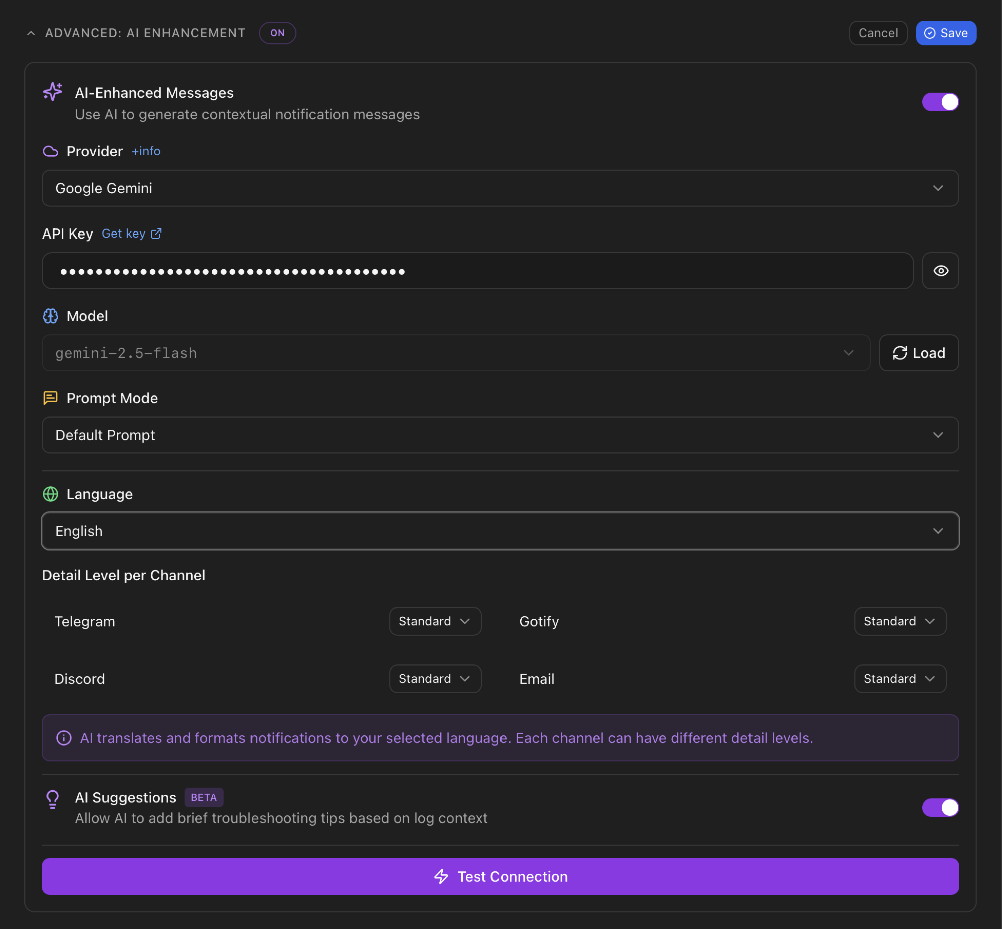 Expanded AI Enhancement panel showing AI-Enhanced Messages master toggle, Provider Google Gemini, API Key masked, Model gemini-2.5-flash, Prompt Mode Default, Language English, Detail Level per Channel for Telegram Discord Gotify Email, AI Suggestions toggle and Test Connection button